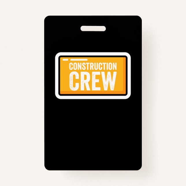 Construction Crew Badge (Front)