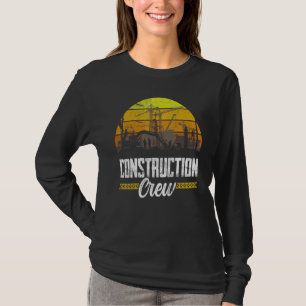 Construction Crew Worker Site Teamwork T-Shirt