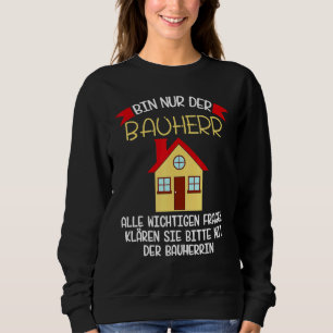 Construction Site Builder Saying Idea Topping Ou Sweatshirt
