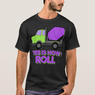 Construction Truck Excavator Concrete Mixer Truck T-Shirt