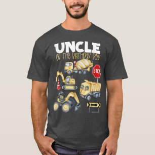 Construction Trucks Birthday Party Uncle Of The Bi T-Shirt