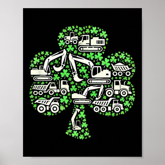 Construction Trucks St Patricks Day Boys Kids Exce Poster (Front)