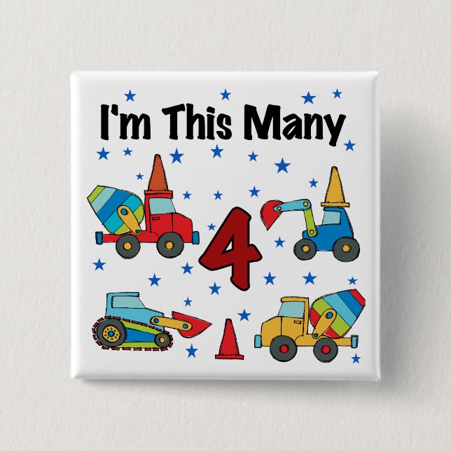 Construction Vehicles 4th Birthday T-shirts 2 Inch Square Button (Front)