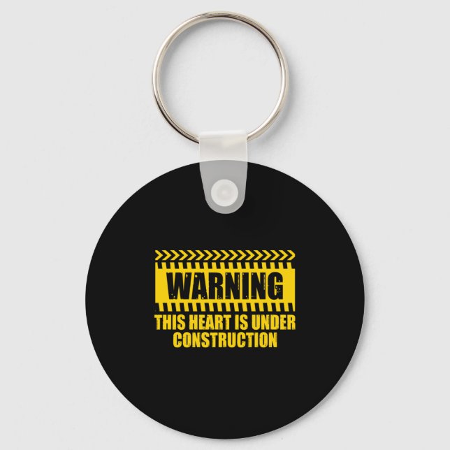 Construction Warning Valentines Day Heart Under Co Keychain (Front)