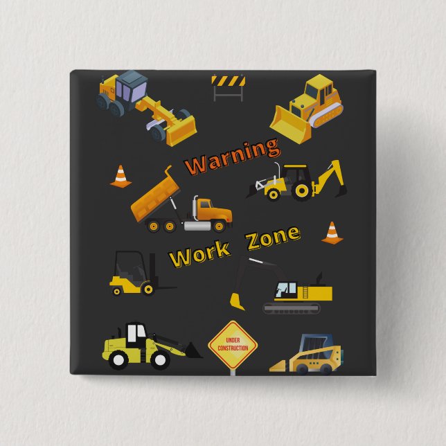 Construction Warning Work Zone 2 Inch Square Button (Front)