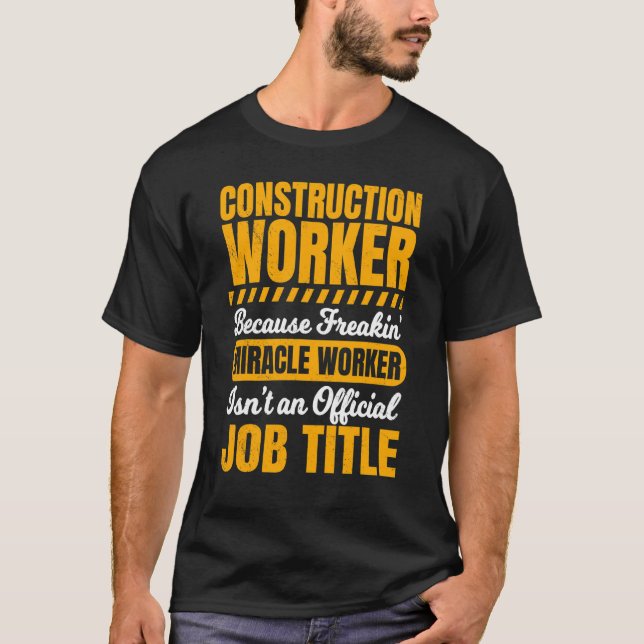 Construction Worker Contractor Hard Hats Construct T-Shirt (Front)