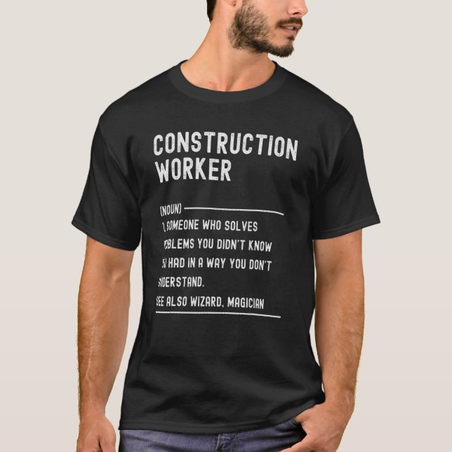 Construction Worker Definition  Job Title T-Shirt (Front)