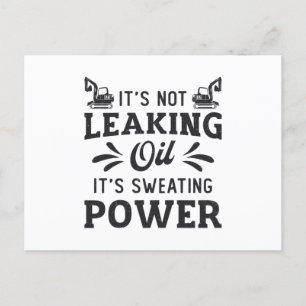 Construction Worker Excavator It's Not Leaking Oil Postcard