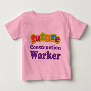 Construction Worker (Future) Infant Baby T-Shirt
