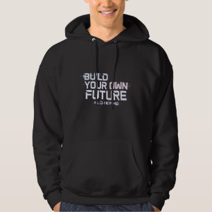 'Construisez Votre Propre Avenir' motivation Sweat