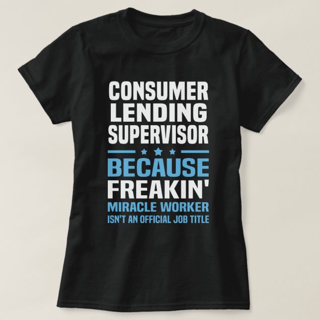 Consumer Lending Supervisor T-Shirt (Design Front)