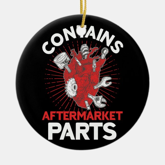 Contains Aftermarket Parts Open Heart Surgery Surv Ceramic Ornament (Front)