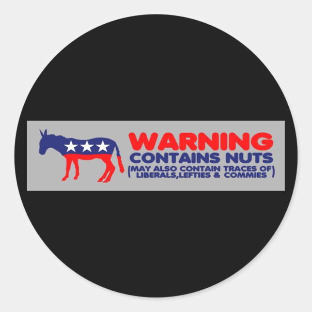 Contains nuts anti liberal bumper sticker (Front)
