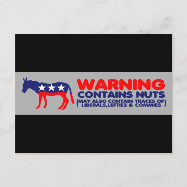 Contains nuts anti liberal bumper sticker postcard (Front)