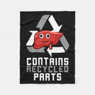 Contains Recycled Parts Liver Transplant Survivor Fleece Blanket