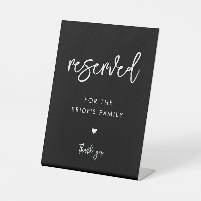 Contemporary black wedding Reserved for the family Pedestal Sign (Front)