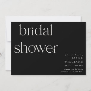 Contemporary Font B/W Bridal Shower Invitation