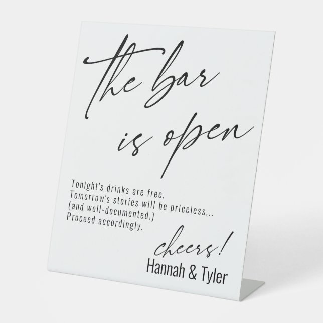 Contemporary Handwriting Funny The Bar is Open Pedestal Sign (Front)