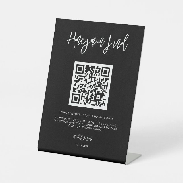 Contemporary modern black Honeymoon fund QR code Pedestal Sign (Front)