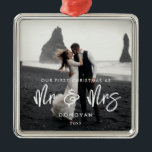 Contemporary Our First Christmas as Mr & Mrs Photo Metal Ornament<br><div class="desc">Our first Christmas as Mr and Mrs,  newlywed milestone photo ornament. A contemporary typography for this photo ornaments collection. To customize with your favourite picture. You can also easily change the colour of the font to your liking.</div>