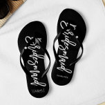 Contemporary Typography "Bridesmaid" Flip Flops<br><div class="desc">Personalized Bridal party flip-flops featuring an stylish and trendy script typography. Customize with the bride and groom's monogram, wedding date, and bridesmaid's name for a one of a kind design! Looking for a custom colour? No problem! Just send your request to heartlockedstudio at gmail dot com and we'll get back...</div>