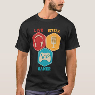 Content Creator Online Game Video Game Live Stream T-Shirt