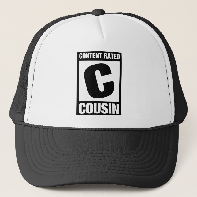 Content Rated Cousin Trucker Hat (Front)