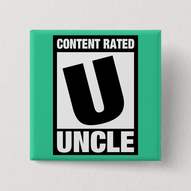 Content Rated Uncle 2 Inch Square Button (Front)