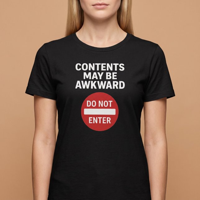 Contents May Be Awkward T-Shirt (Creator Uploaded)