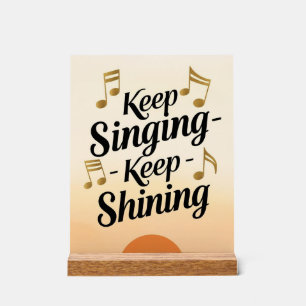 Continue de chanter, continue de briller