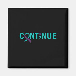 Continue Semicolon Suicide Prevention Awareness  Magnet