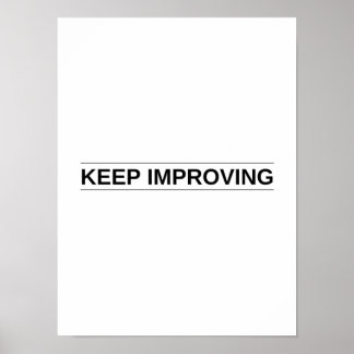 Continuez à améliorer - Poster Motivationnel