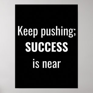 Continuez à pousser - Poster Motivational