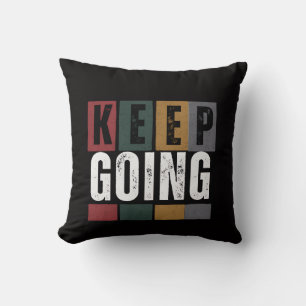 Continuez – Coussin de Motivation