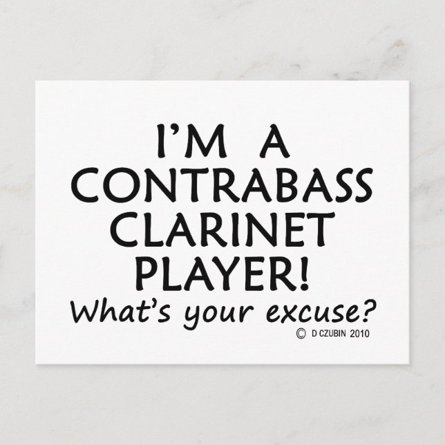 Contrabass Clarinet Player Excuse Postcard (Front)