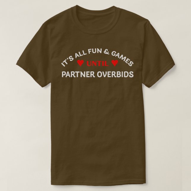 Contract Bridge Bidding Card Game Duplicate Player T-Shirt (Design Front)