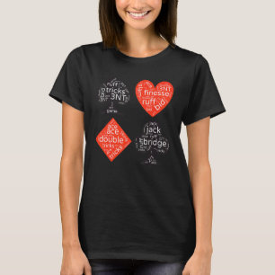 Contract Bridge Terms Bids Duplicate Card Game Wor T-Shirt