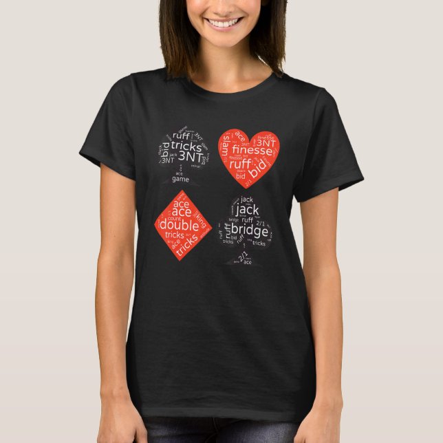 Contract Bridge Terms Bids Duplicate Card Game Wor T-Shirt (Front)
