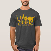 Contractor Woodworking Tools Wood Worker Humour Ha