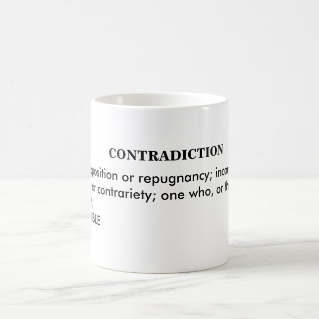 CONTRADICTION COFFEE MUG (Center)