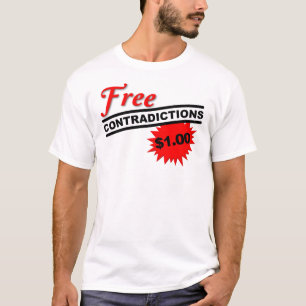 Contradictions libres Drôle T-shirt