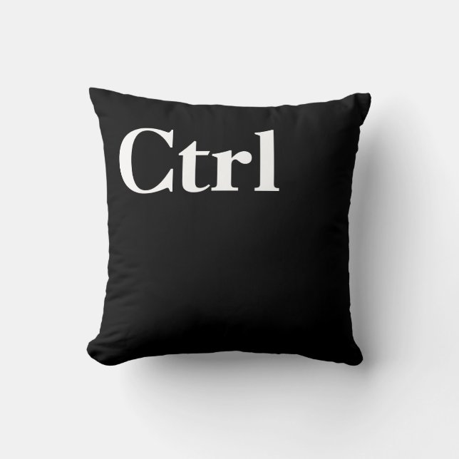 Control Alt Delete Ctrl Alt Del Throw Pillow (Front)