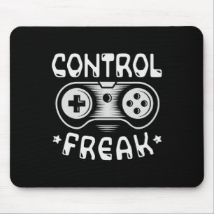 Control Freak - Funny Gaming Video Games Gamer Mouse Pad