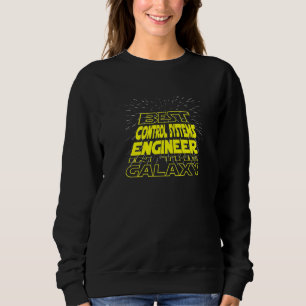 Control Systems Engineer Cool Galaxy Job Sweatshirt
