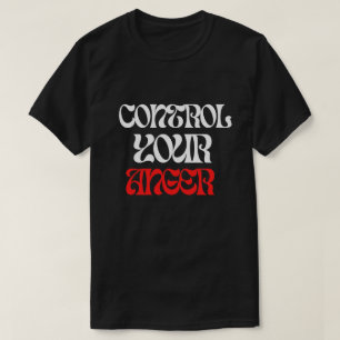 Control Your Anger - Islamic Sunnah Character T-Shirt