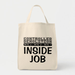Controlled Demolition WTC Building 7 Inside Job Tote Bag