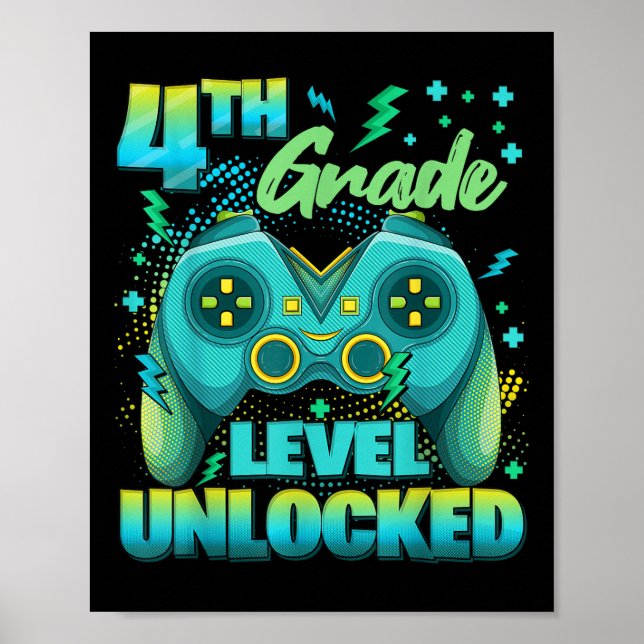 Controller 4th Grade Level Unlocked First Day Of S Poster (Front)