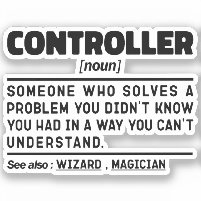 Controller Noun Accounting Worker Funny Dad Saying (Front)