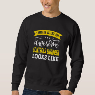 Controls Engineer Job Title Employee Controls Engi Sweatshirt