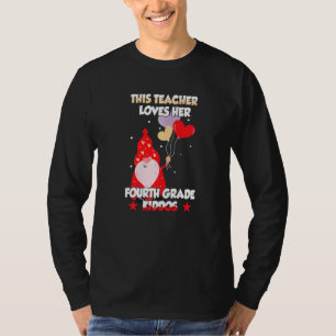 Conversation Heart Teacher Love Her 4th Grade Vale T-Shirt